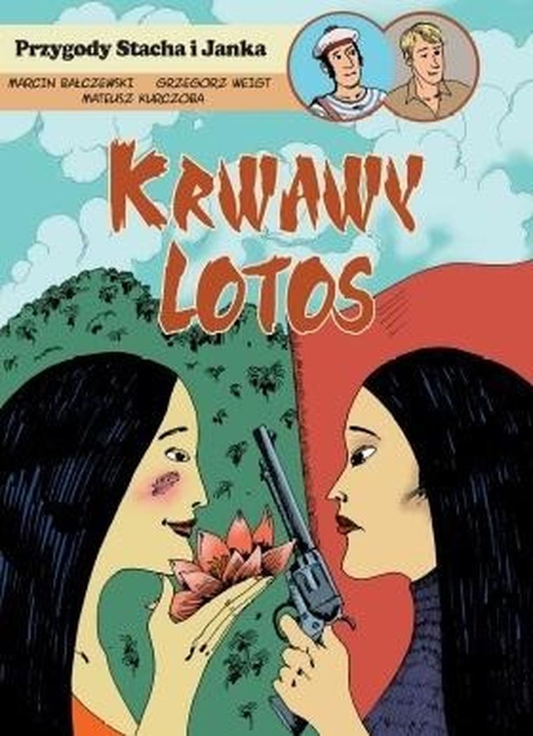 Przygody Stacha i Janka. Tom 2. Krwawy lotos