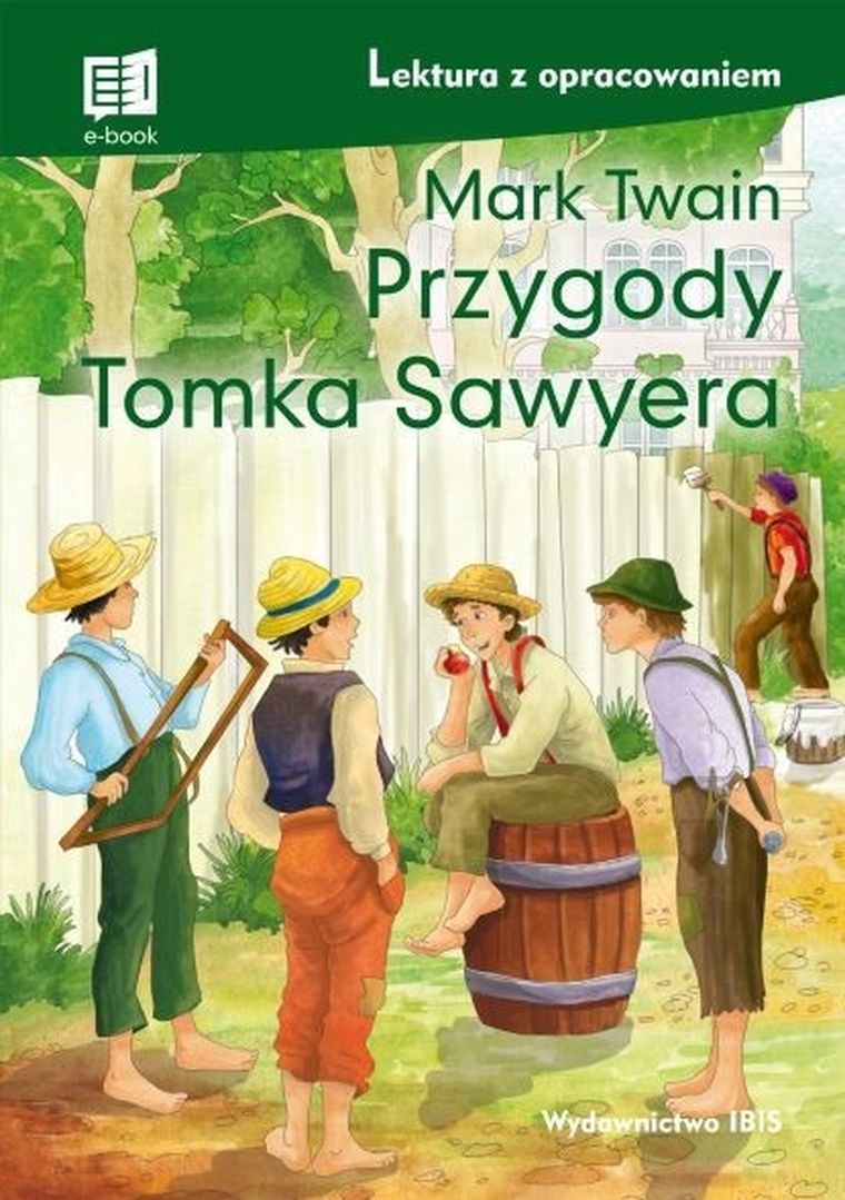 Przygody. Tomka Sawyera. Lektura z opracowaniem