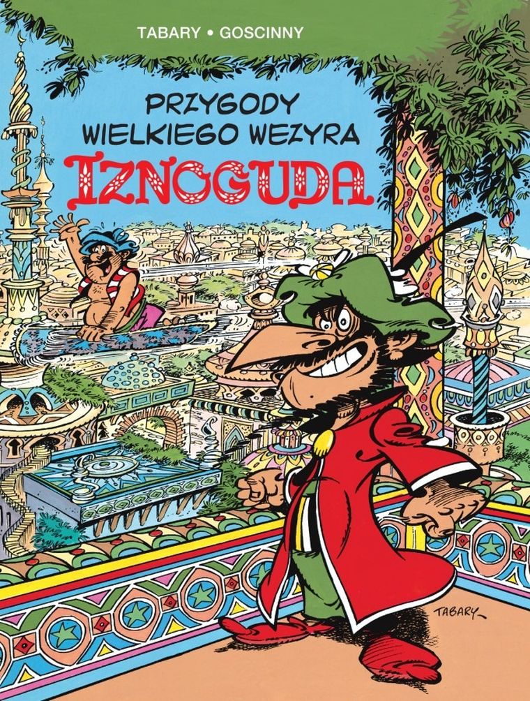 Przygody wielkiego wezyra Iznoguda. Tom 1