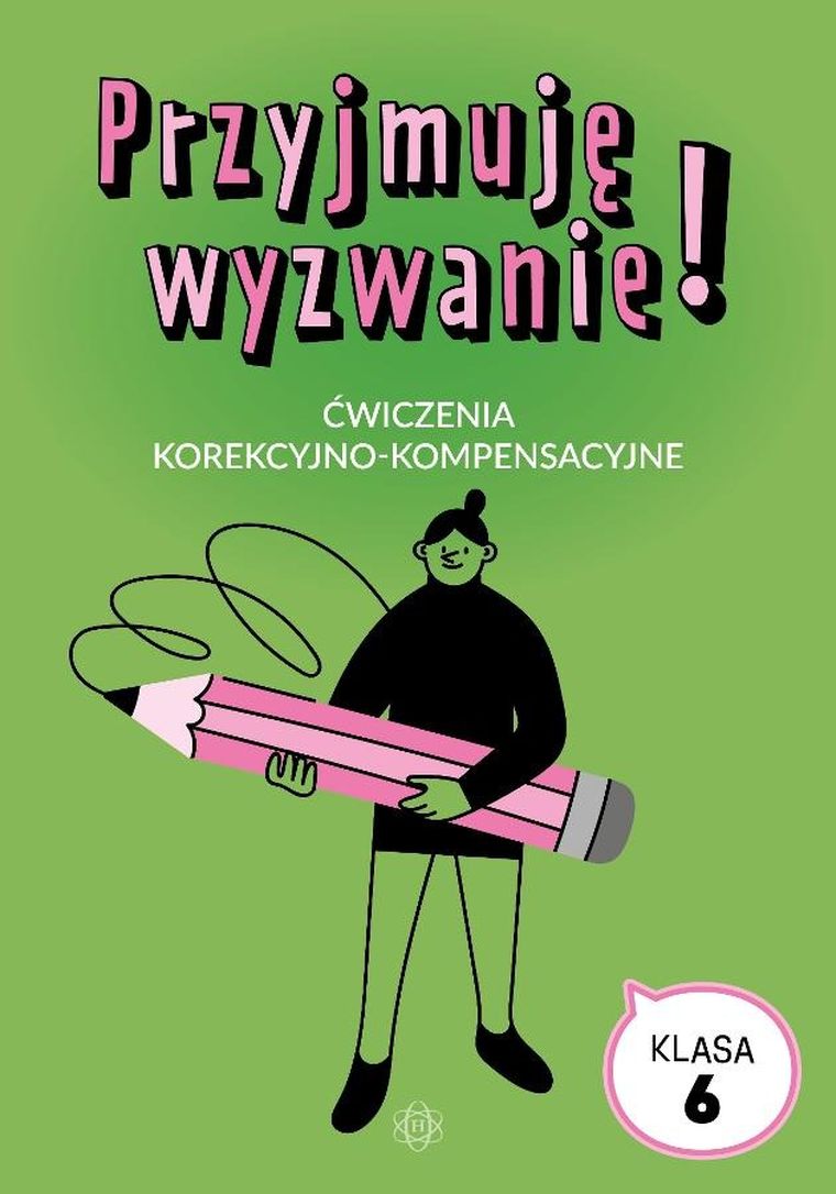 Przyjmuję wyzwanie! Klasa 6. Ćwiczenia