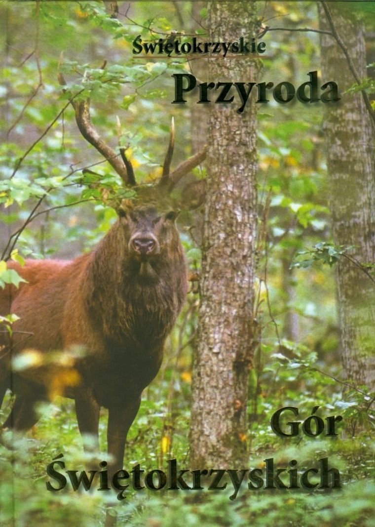 Przyroda Gór Świętokrzyskich + CD