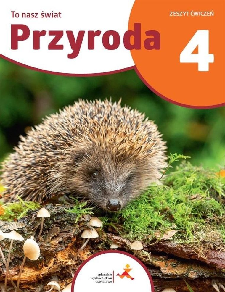 Przyroda SP 4. To nasz świat ćwiczenia