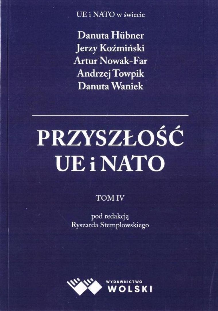 Przyszłość UE i Nato. Tom 4