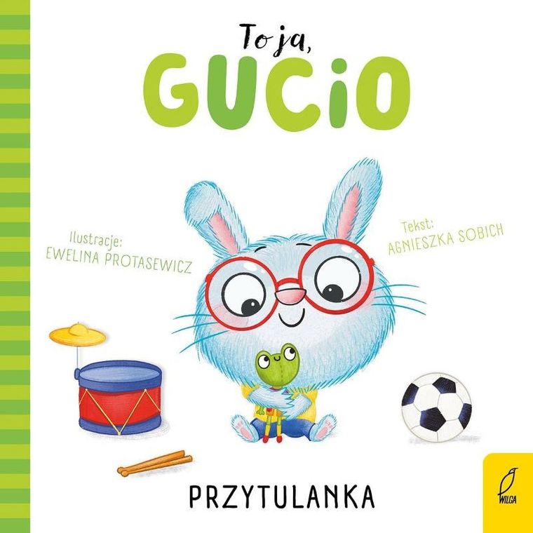 Przytulanka. To ja, Gucio