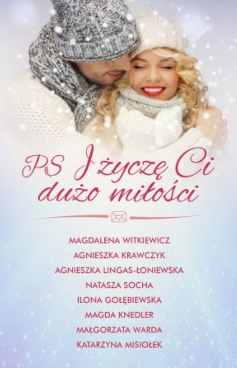 Ps. I życzę Ci dużo miłości