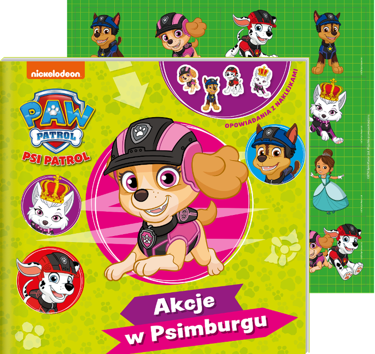 Psi Patrol. Akcje w Psimburgu. Opowiadania z naklejkami