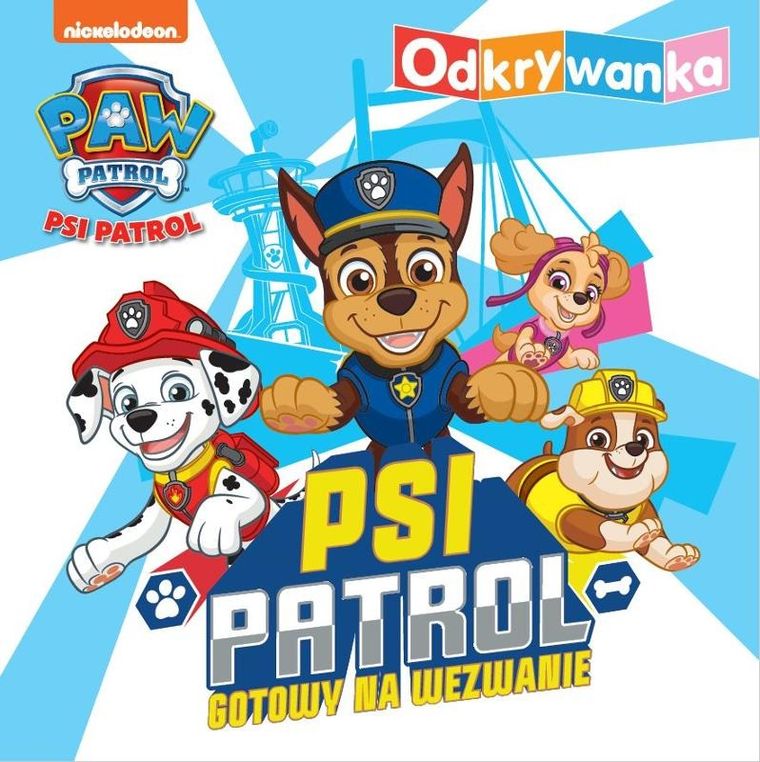 Psi Patrol gotowy na wezwanie. Odkrywanka