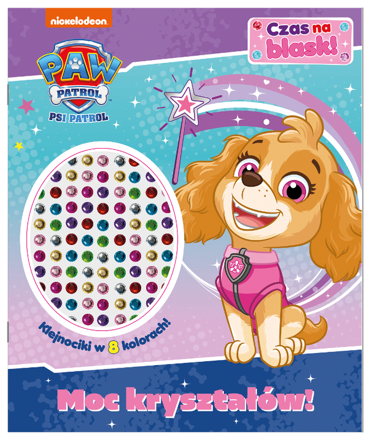 Psi Patrol. Moc kryształów! Czas na blask!