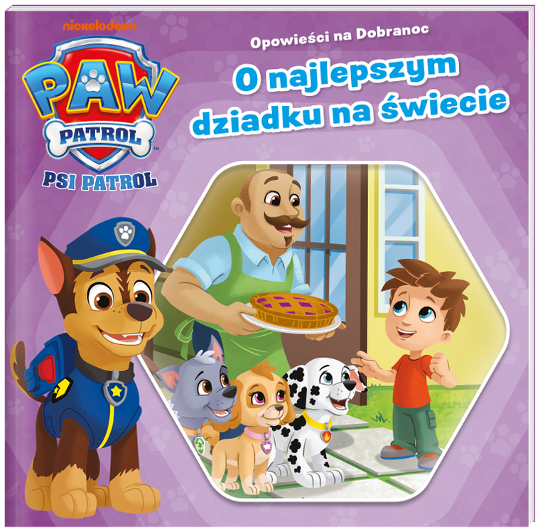 Psi Patrol. O najlepszym dziadku na świecie. Opowieści na dobranoc