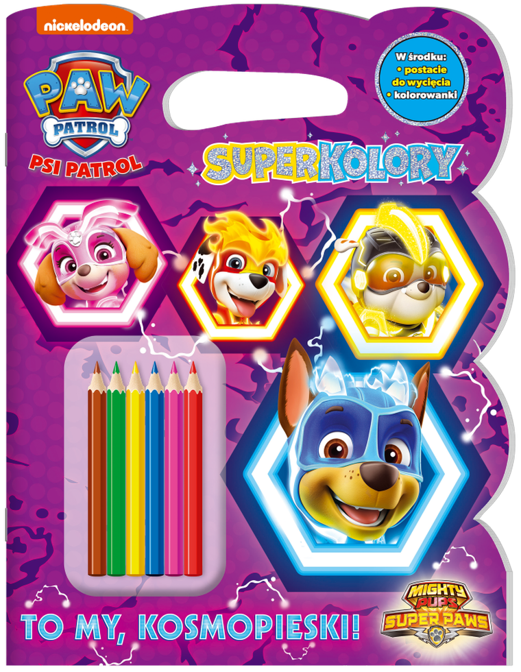 Psi Patrol. Superkolory. To my, Kosmopieski!
