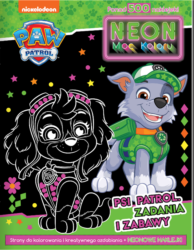 Psi Patrol. Zadania i zabawy. Neon. Moc koloru