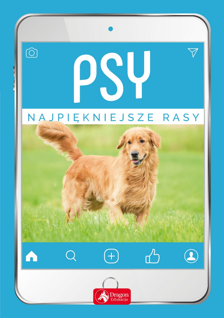 Psy. Najpiękniejsze rasy