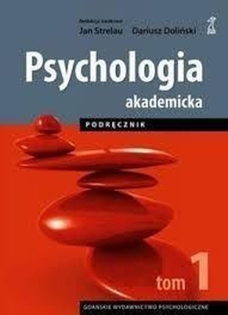 Psychologia akademicka. Tom 1. Podręcznik