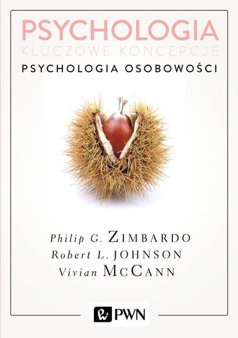 Psychologia. Kluczowe koncepcje. Tom 4. Psychologia osobowości