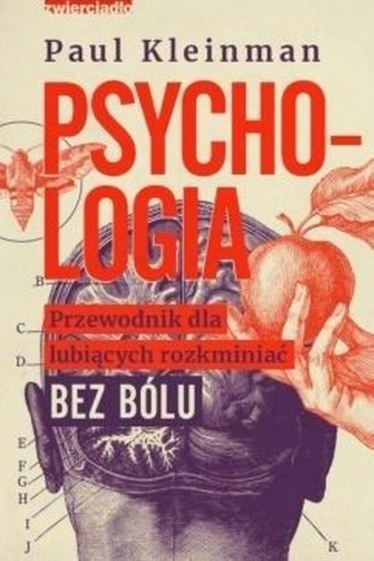 Psychologia. Przewodnik dla lubiących rozkminiać