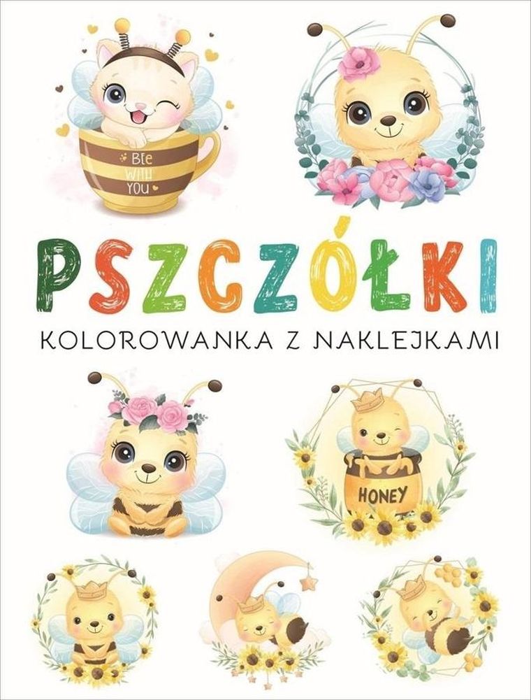 Pszczółki. Kolorowanka z naklejkami