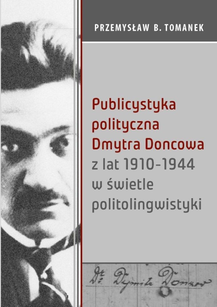 Publicystyka polityczna Dmytra Doncowa z lat 1910-1944 w świetle politolingwistyki