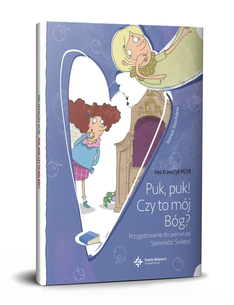 Puk, Puk! Czy to mój Bóg? Przygotowanie do pierwszej Spowiedzi Świętej