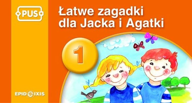 PUS. Łatwe zagadki dla Jacka i Agatki 1