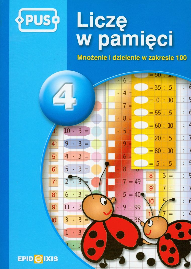 PUS. Liczę w pamięci 4. Mnożenie i dzielenie w zakresie 100