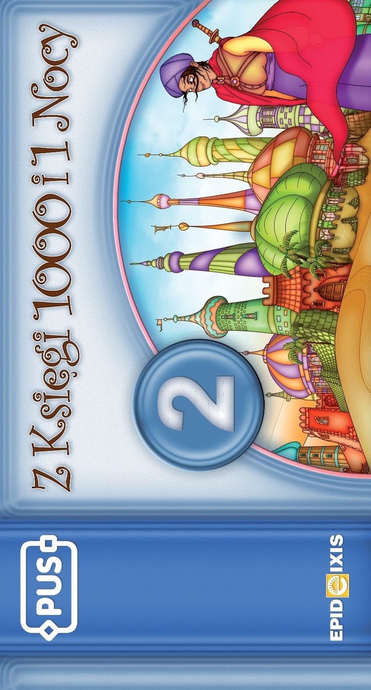 PUS. Z księgi 1000 i 1 Nocy. Część 2