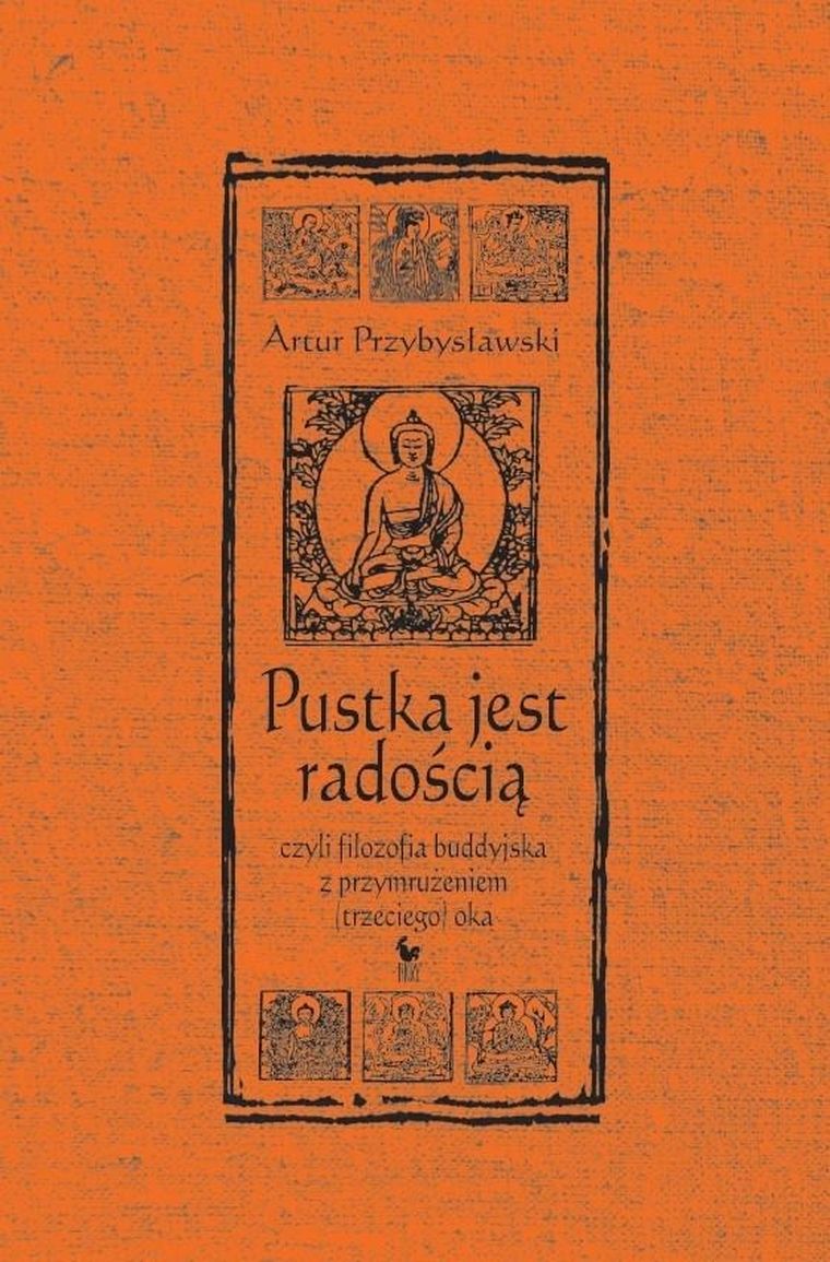 Pustka jest radością, czyli filozofia buddyjska