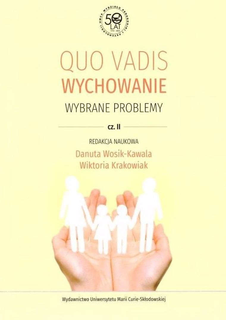 Quo vadis. Wychowanie. Część 2
