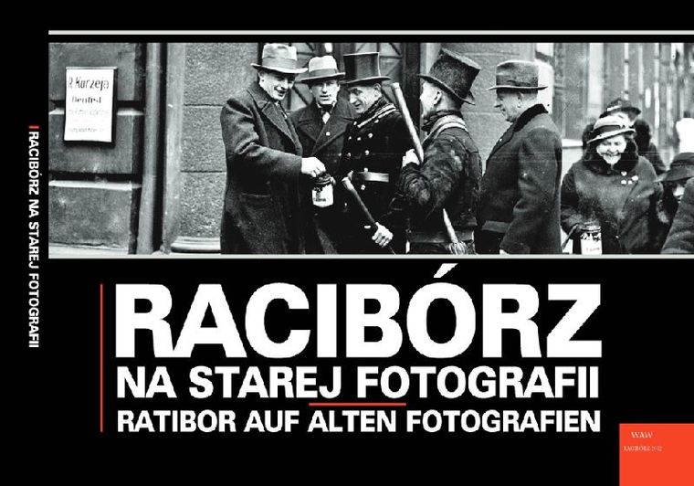 Racibórz na starej fotografii