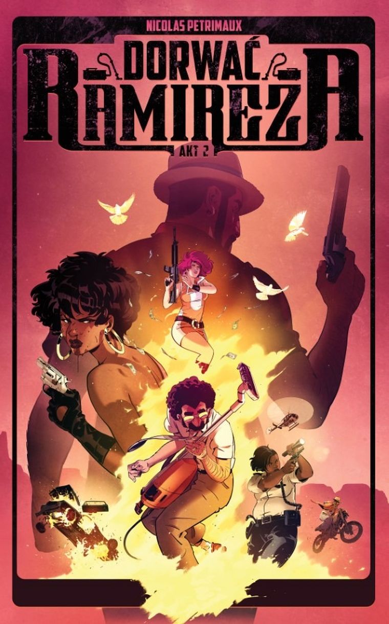 Ramirez. Tom 2. Dorwać Ramireza