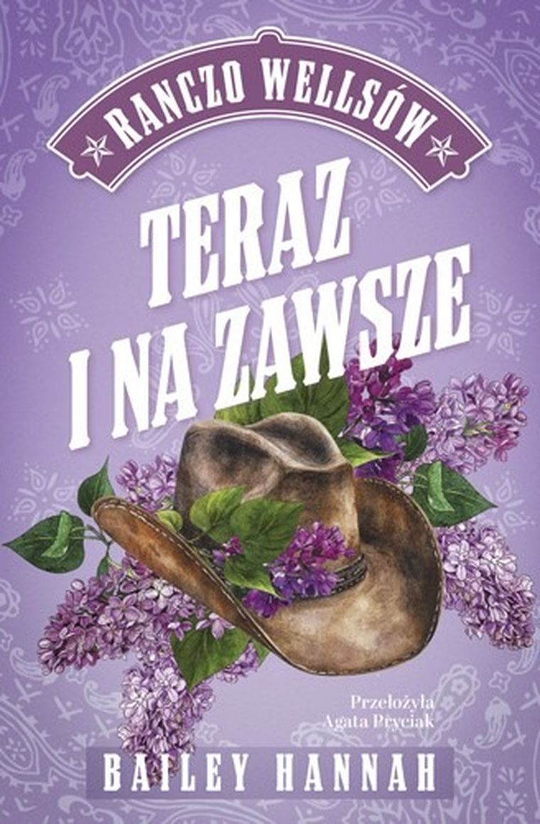 Ranczo Wellsów. Tom 1. Teraz i na zawsze