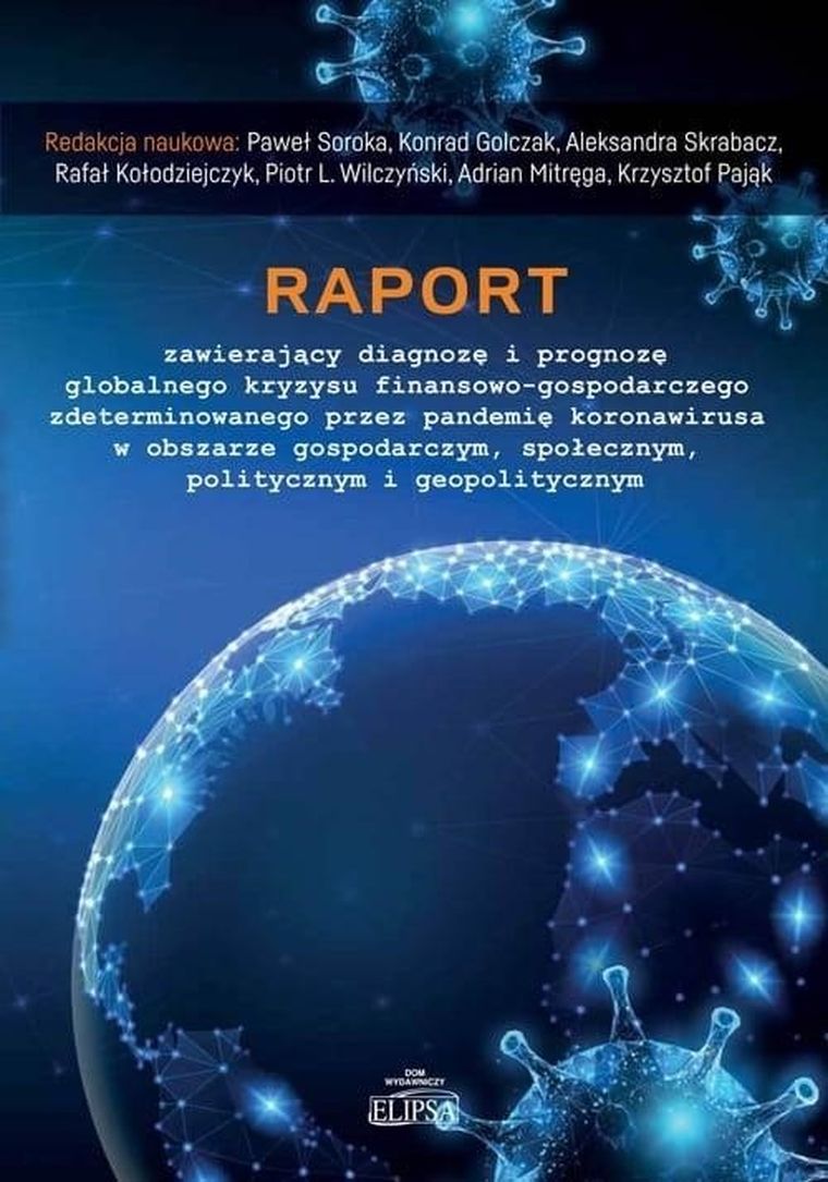 Raport zawierający diagnozę i prognozę globalnego kryzysu finansowo-gospodarczego…