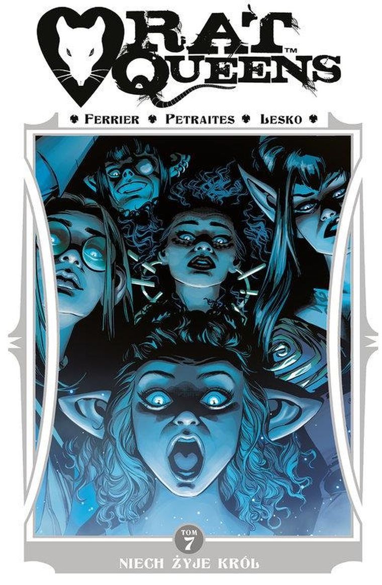 Rat Queens. Tom 7. Niech żyje król