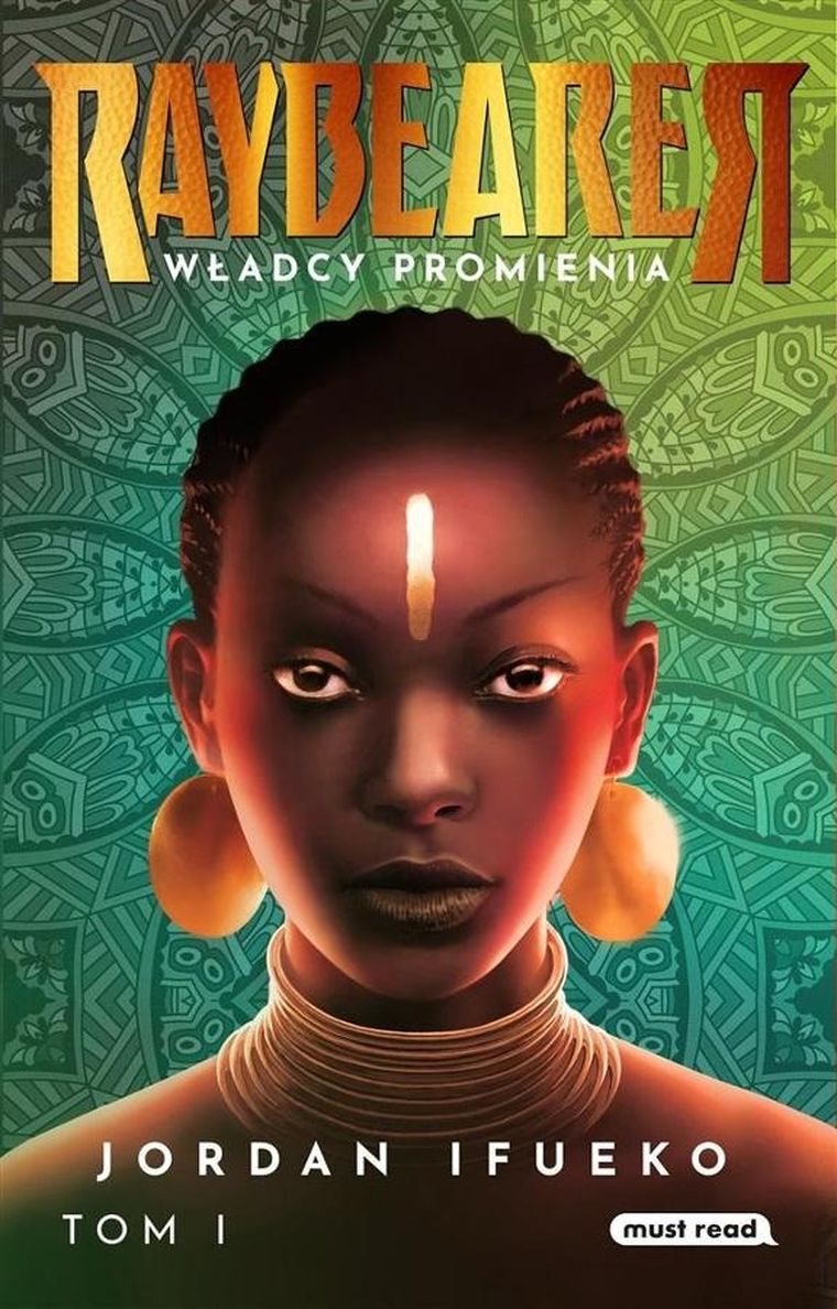 Raybearer. Tom 1. Władcy Promienia