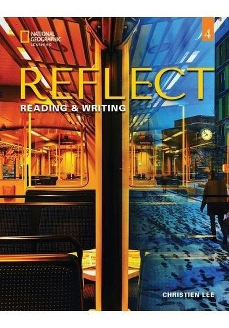 Reflect 4. Reading and Writing. SB