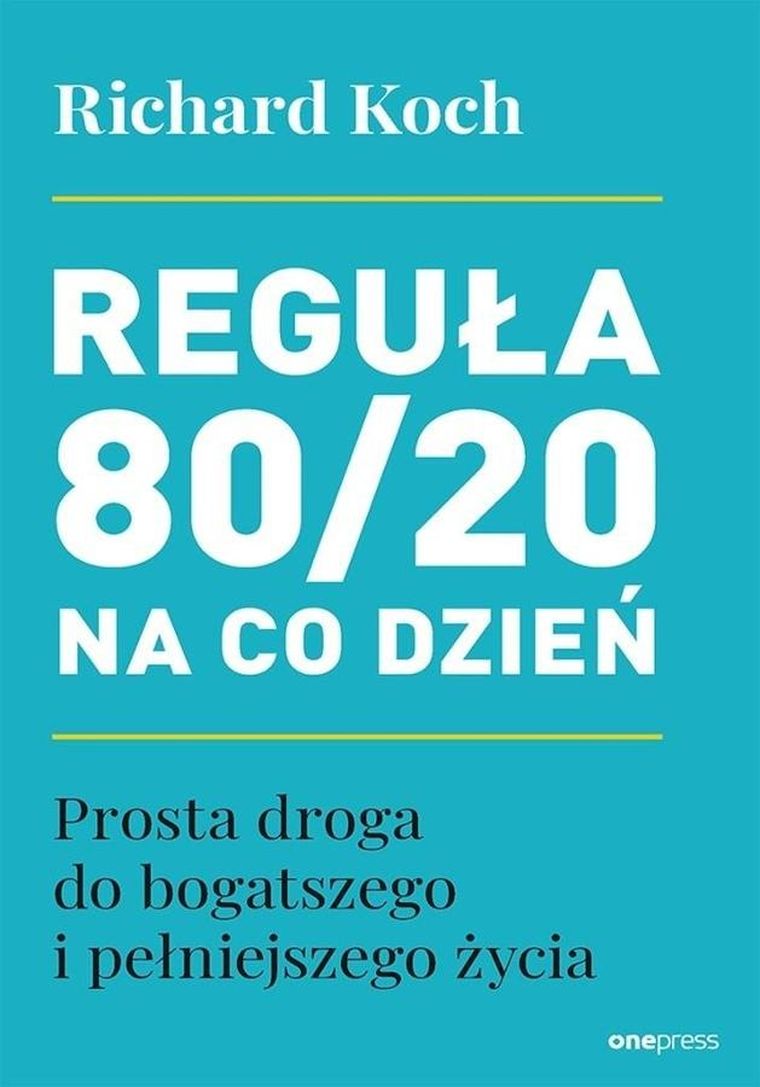 Reguła 80/20 na co dzień