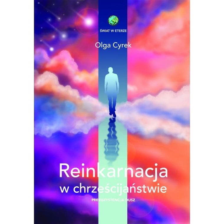 Reinkarnacja w chrześcijaństwie. Preegzystencja dusz