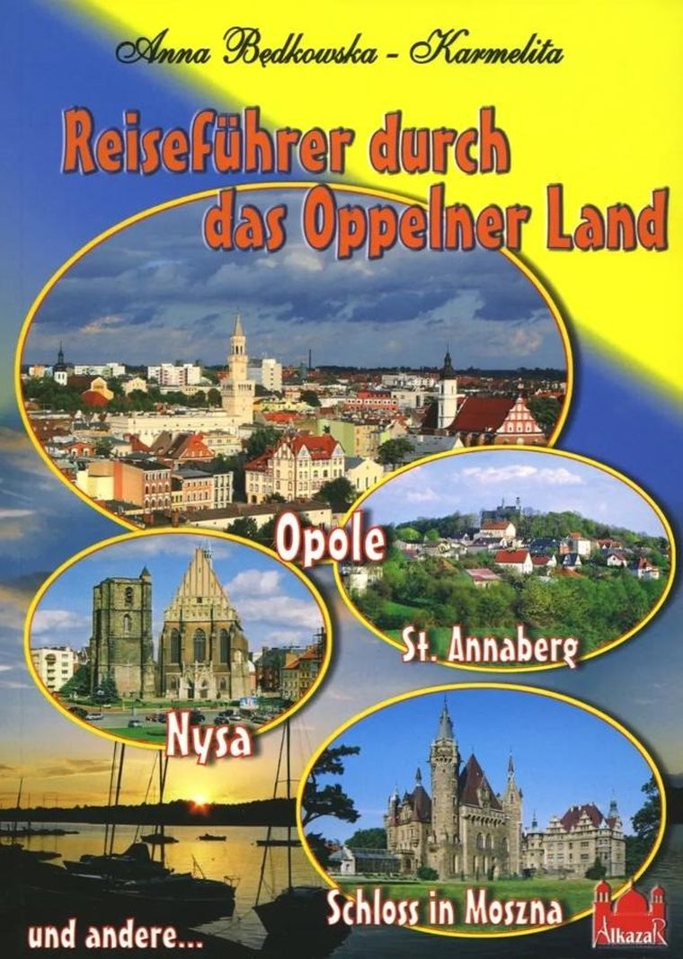 Reisefuhrer durch das Oppelner Land. Przewodnik (wersja niemiecka)