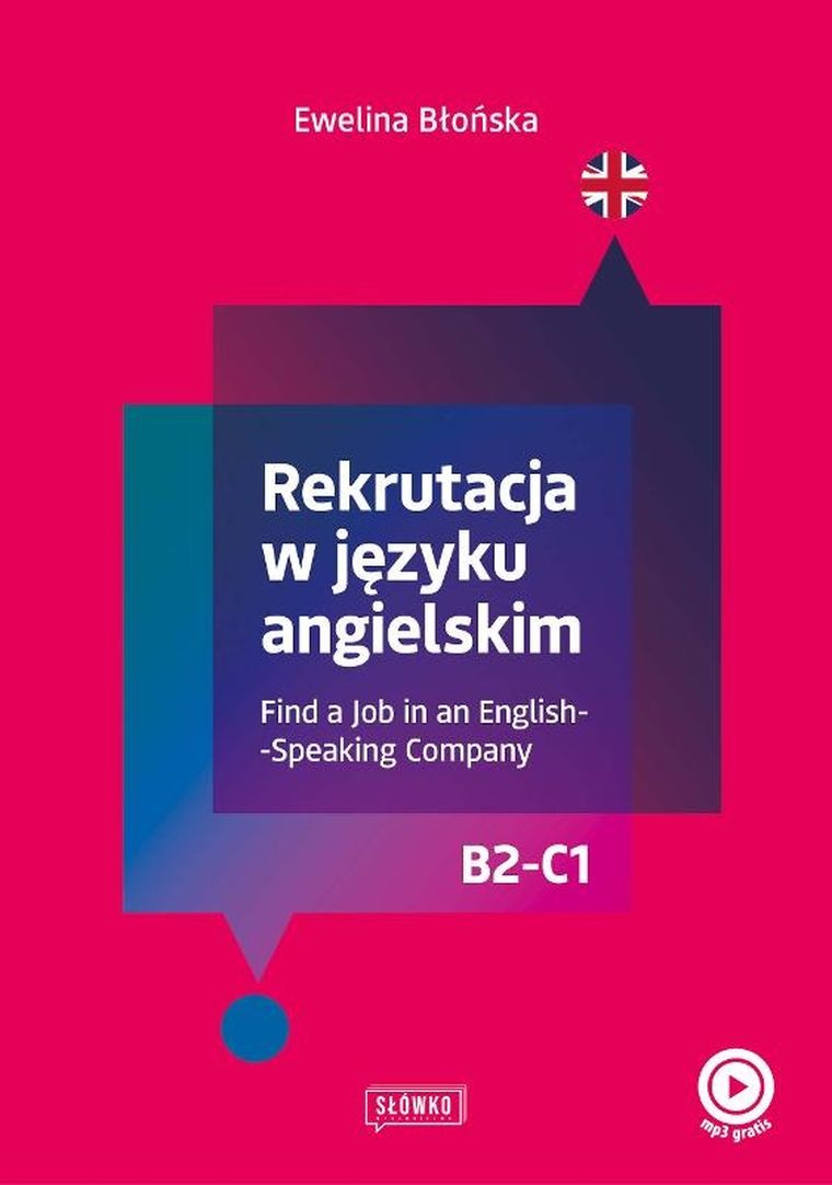 Rekrutacja w języku angielskim. Poziom B2-C1