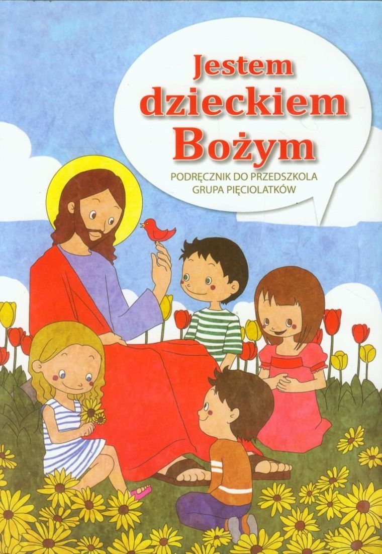 Religia. Jestem dzieckiem Bożym 5-latka. Podręcznik. Edukacja przedszkolna