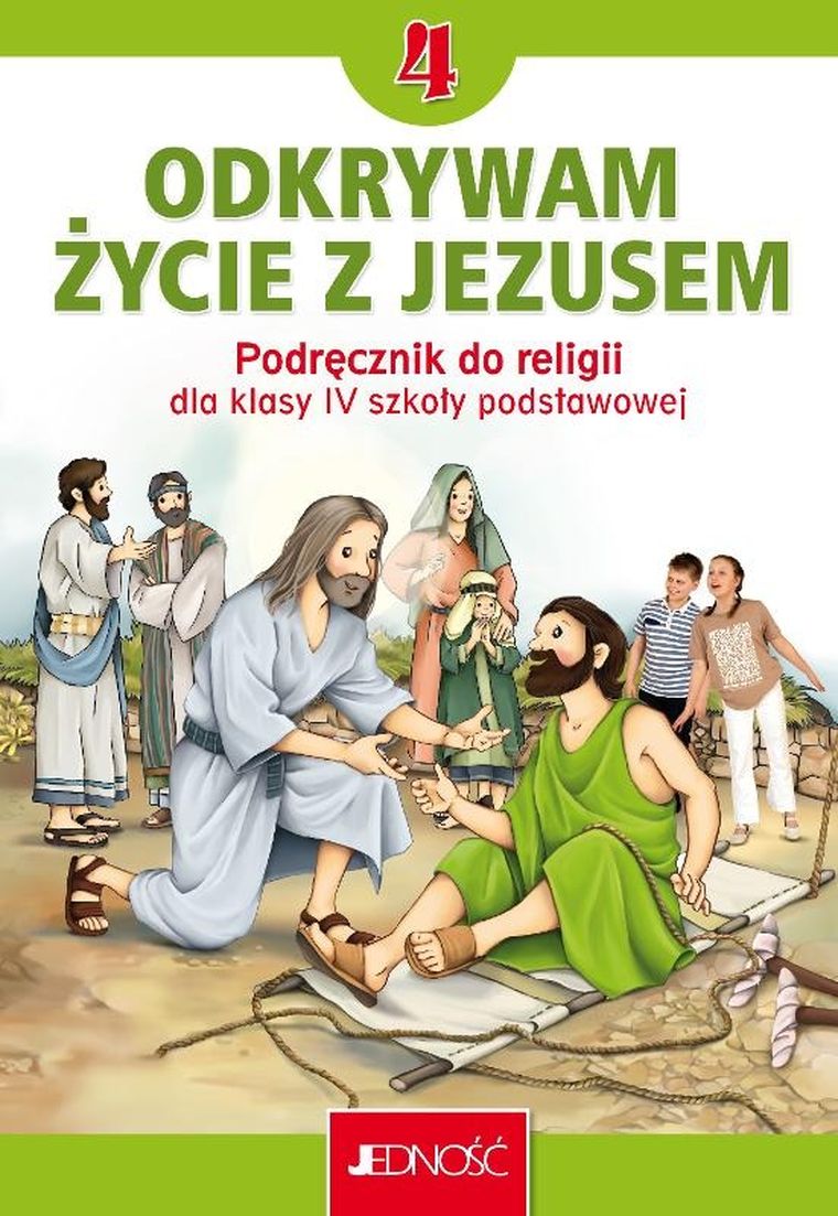 Religia. Odkrywam życie z Jezusem. Podręcznik dla klasy 4 szkoły podstawowej