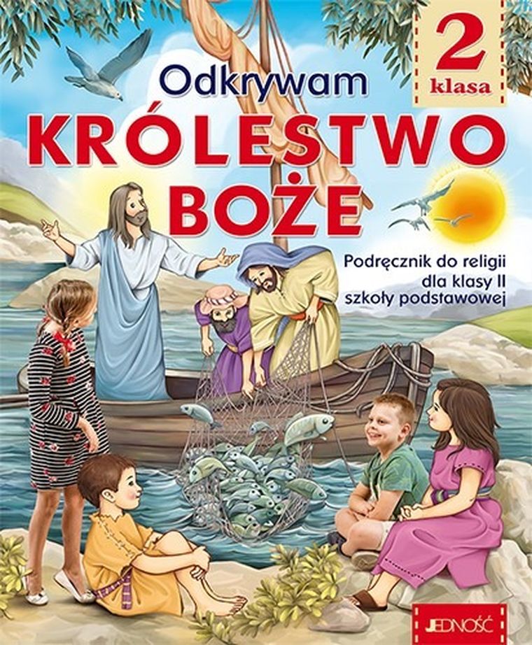 Religia. Odkrywamy królestwo Boże. Podręcznik dla klasy 2 szkoły podstawowej