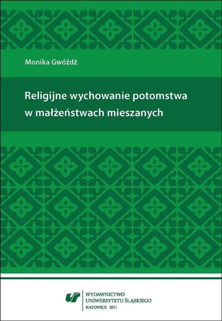 Religijne wychowanie potomstwa w małżeństwach mieszanych