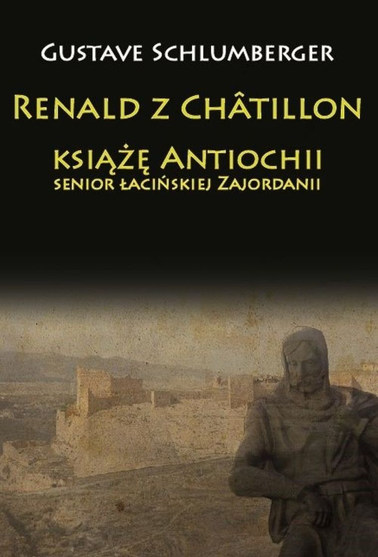 Renald z Chtillon, książę Antiochii