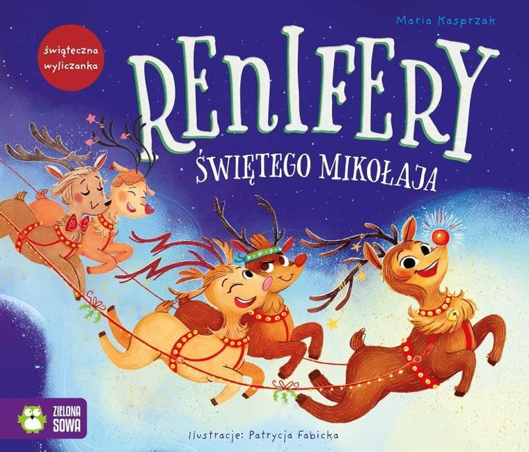 Renifery Świętego Mikołaja. Świąteczna wyliczanka