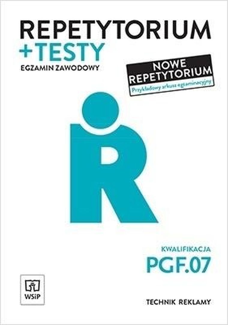 Repetytorium i testy. Egzamin zawodowy. Kwalifikacja PGF.07