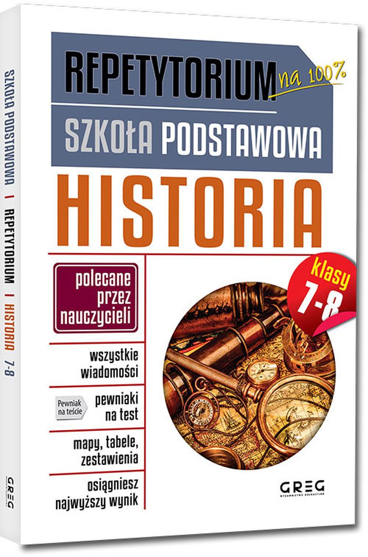 Repetytorium. Szkoła podstawowa. Historia. Klasy 7-8