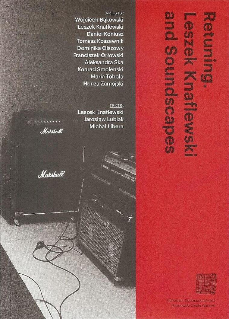 Retuning. Leszek Knaflewski and Soundscape