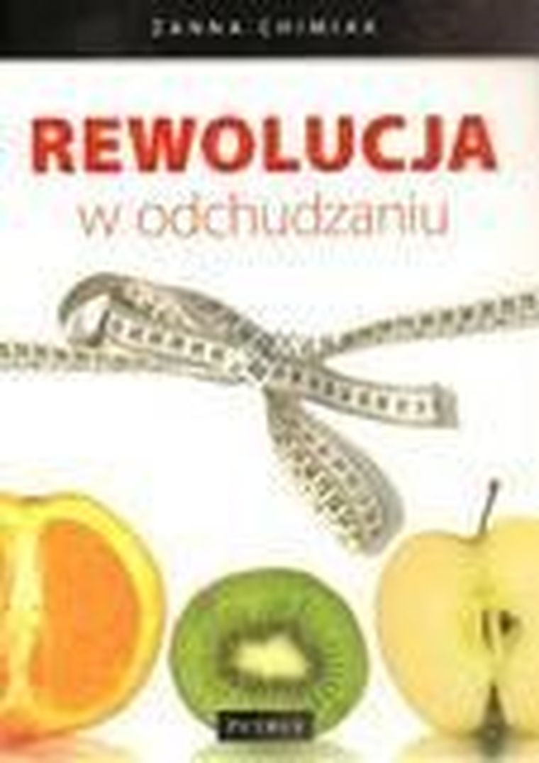 Rewolucja w odchudzaniu. Żanna Chimiak