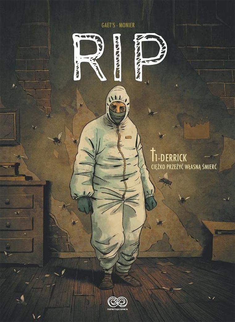 RIP. Tom 1: Derrick. Ciężko przeżyć własną śmierć