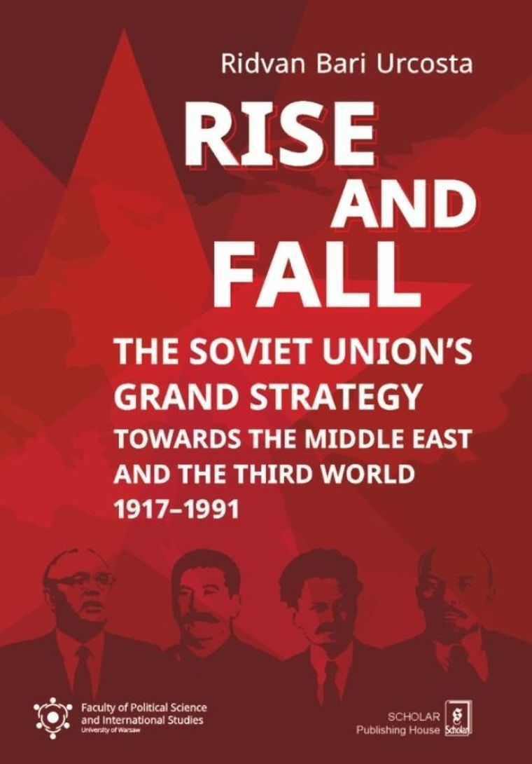 Rise and fall: The Soviet Unions Grand Strategy